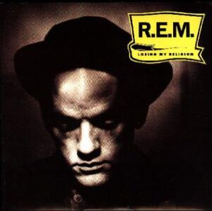 R.E.M – Losing My Religion